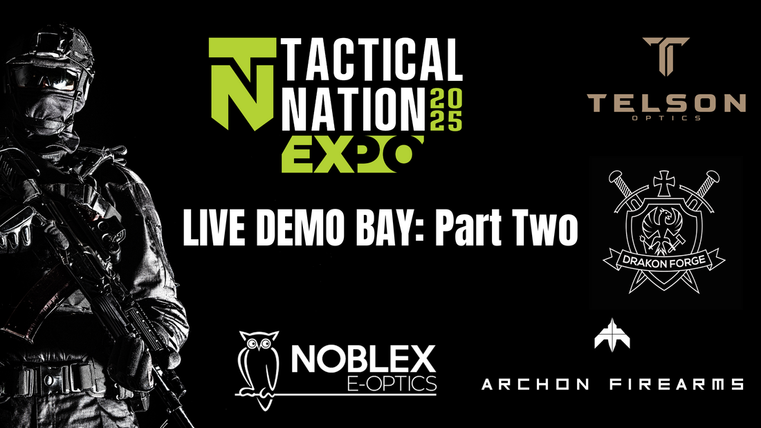 The Tactical Nation Expo: Part Two: Preview of The Live Demo Bay