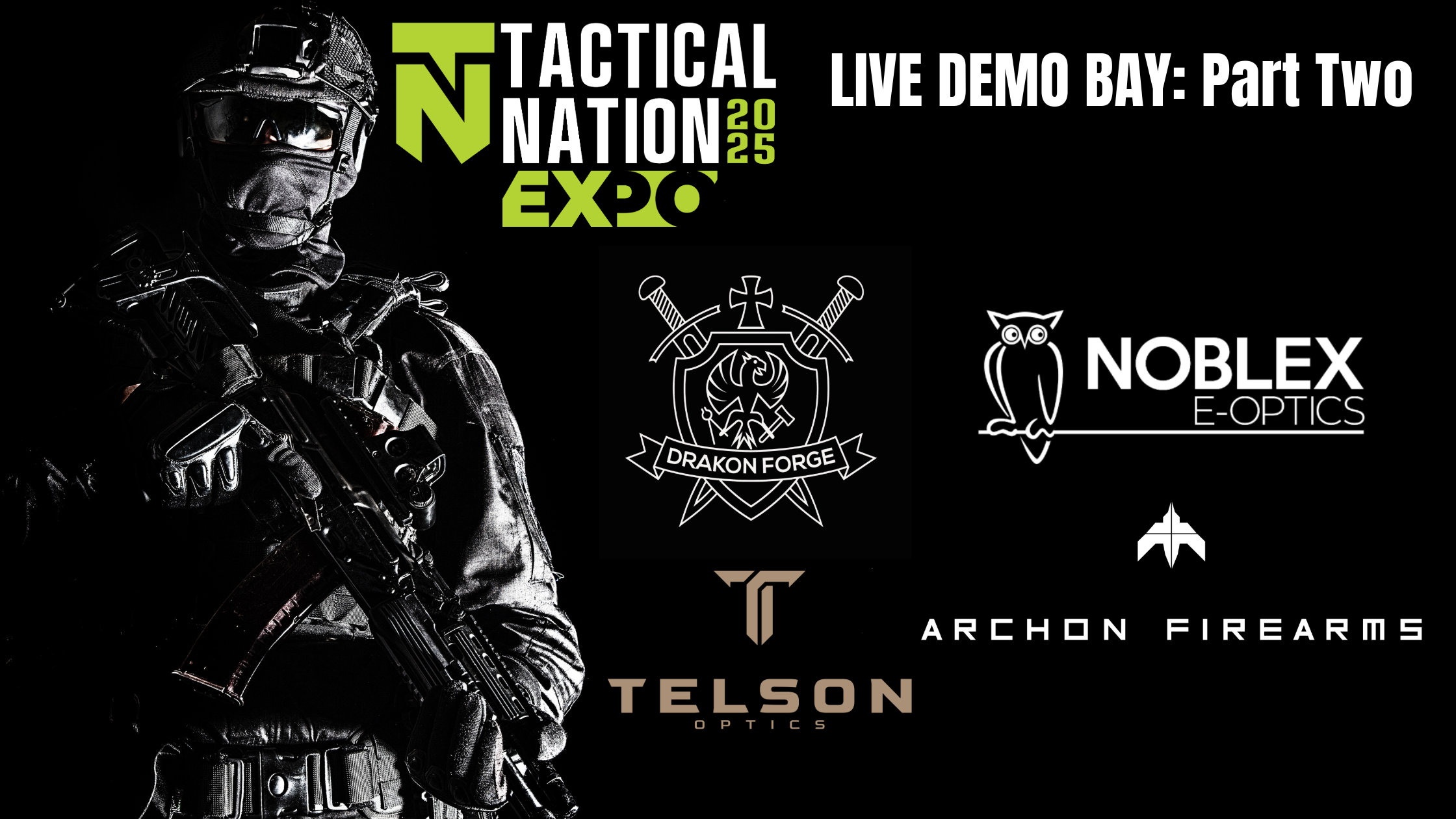 The Tactical Nation Expo Live Demo Bay